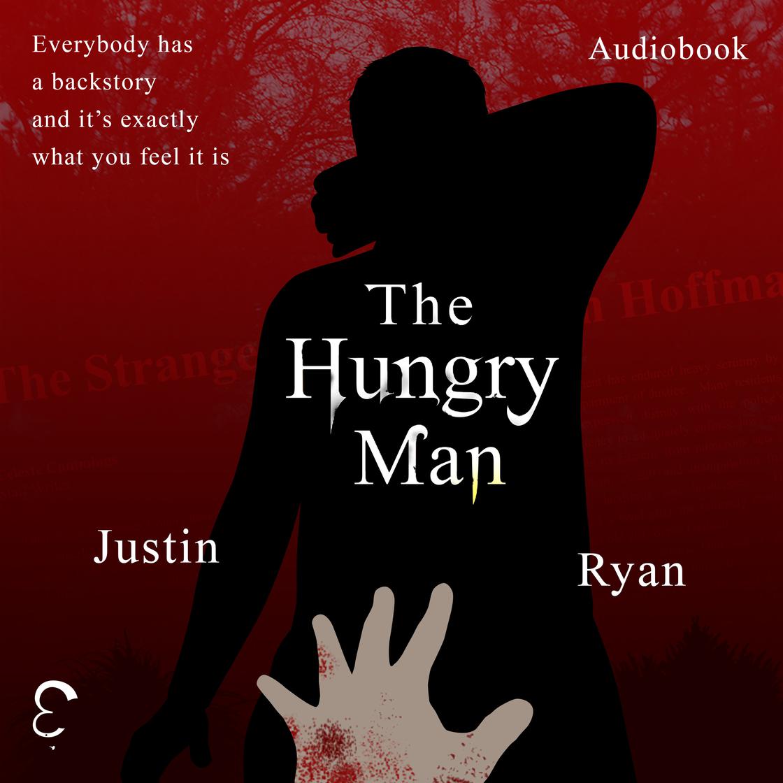 The Hungry Man by Justin Ryan