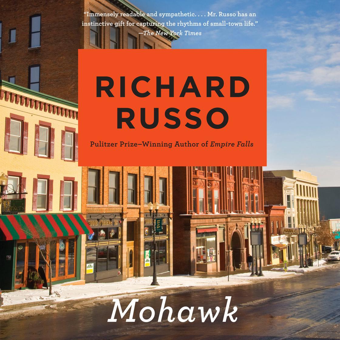 Mohawk by Richard Russo