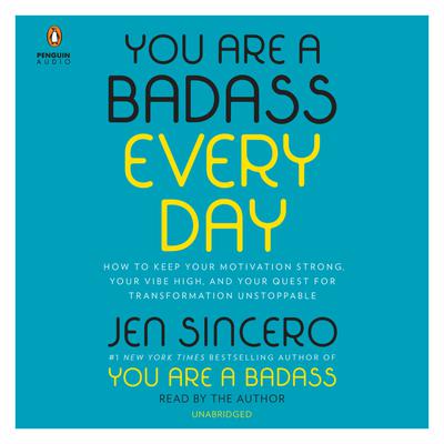 You Are a Badass Every Day