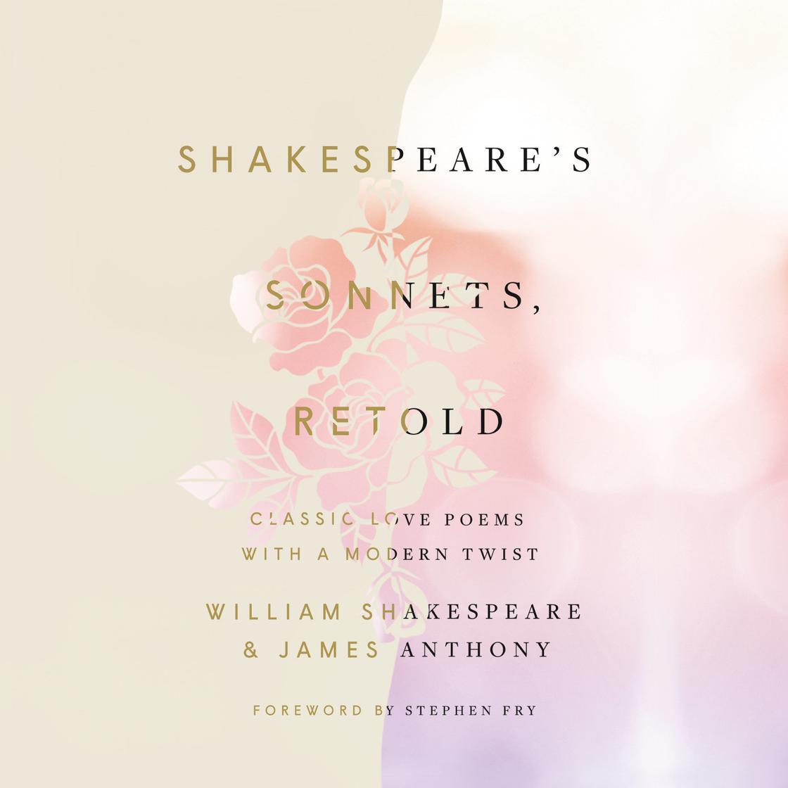 Shakespeare's Sonnets, Retold by William Shakespeare & James Anthony