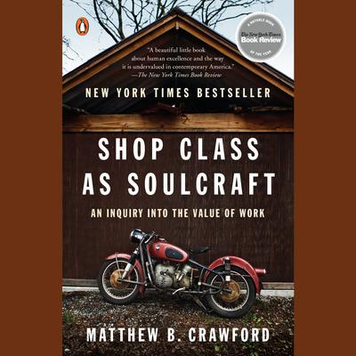 Shop Class as Soulcraft