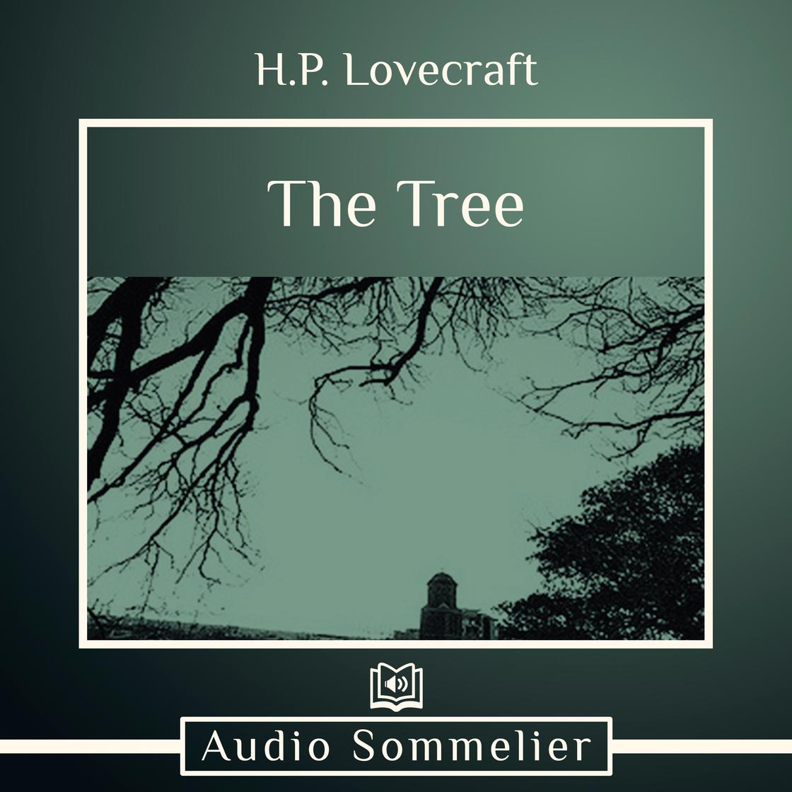 The Tree by H.P. Lovecraft
