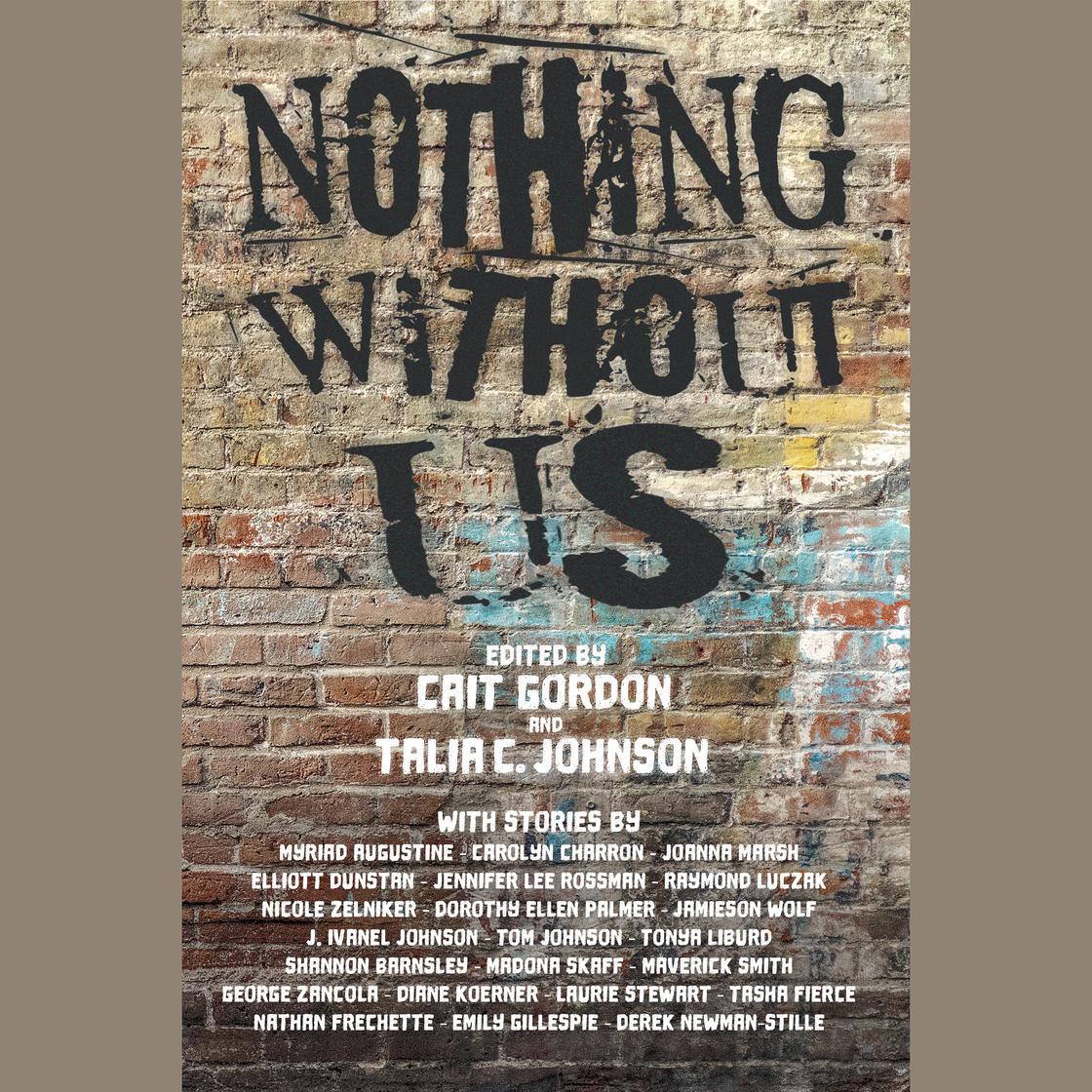 Nothing WIthout Us by Cait Gordon & Talia Johnson