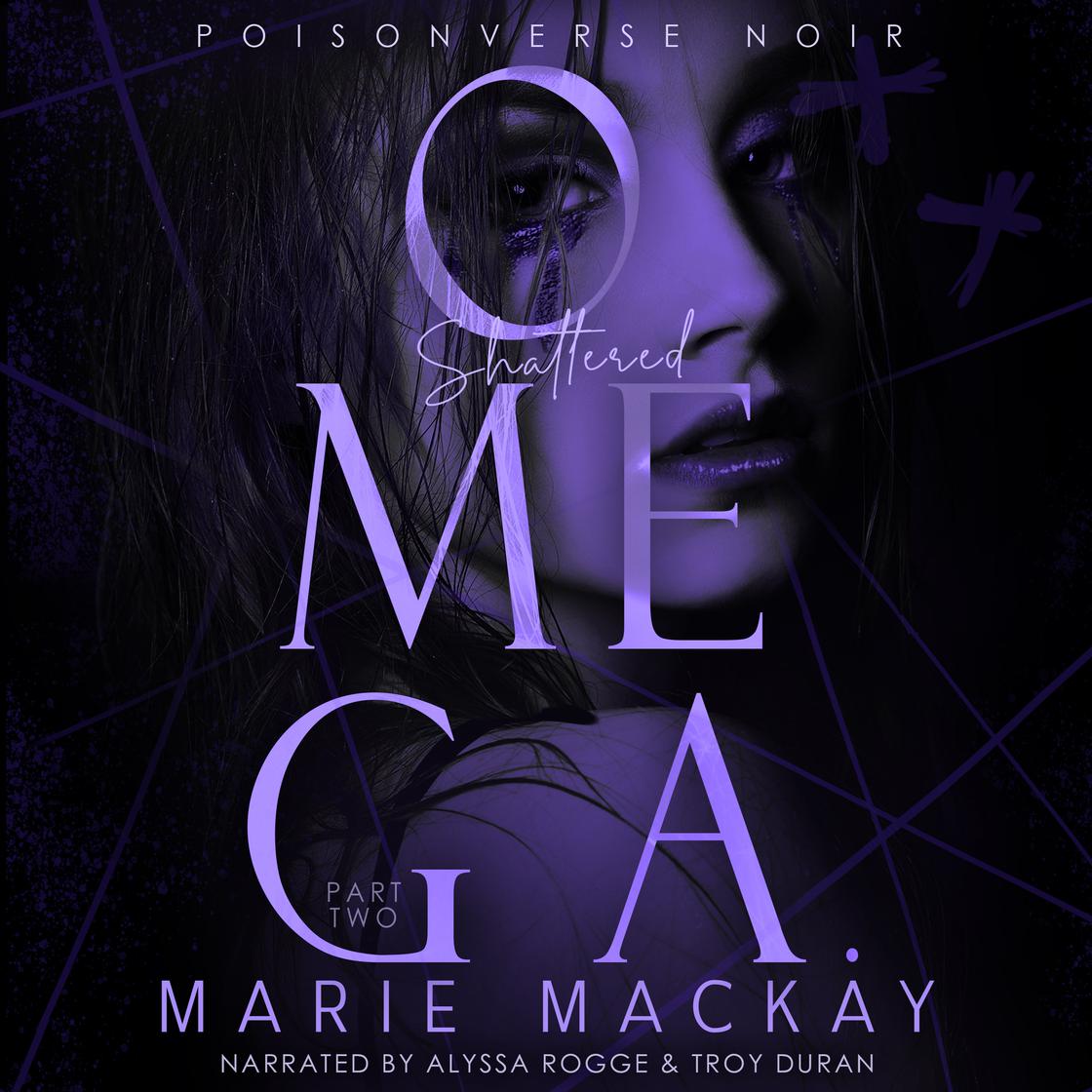 Libro.fm Shattered Omega Part Two Audiobook