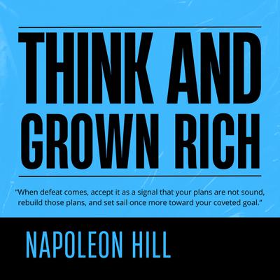 Think and Grow Rich