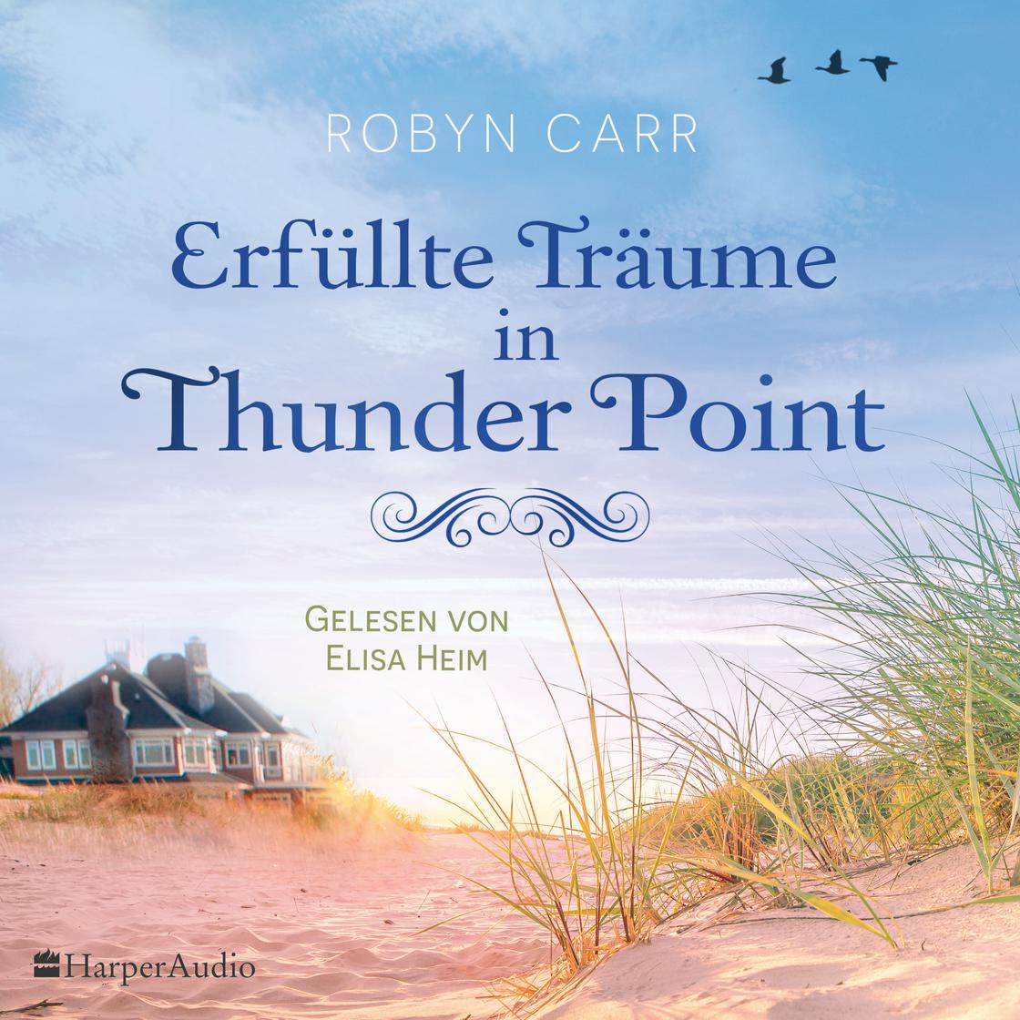 Erfüllte Träume in Thunder Point by Robyn Carr