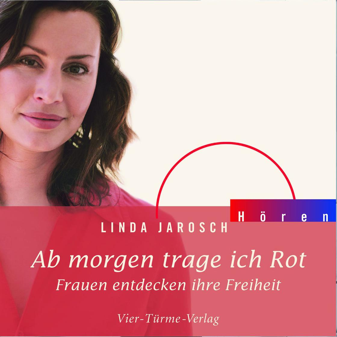Ab morgen trage ich rot - Abridged by Linda Jarosch
