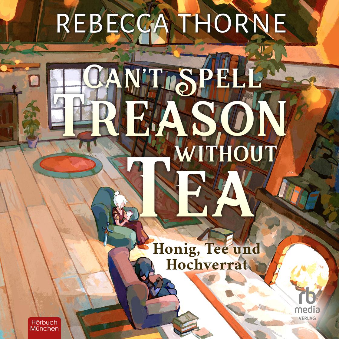 Can't Spell Treason without Tea Audiobook | Libro.fm