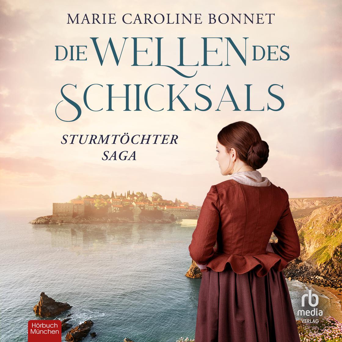 Die Wellen des Schicksals by Marie Caroline Bonnet