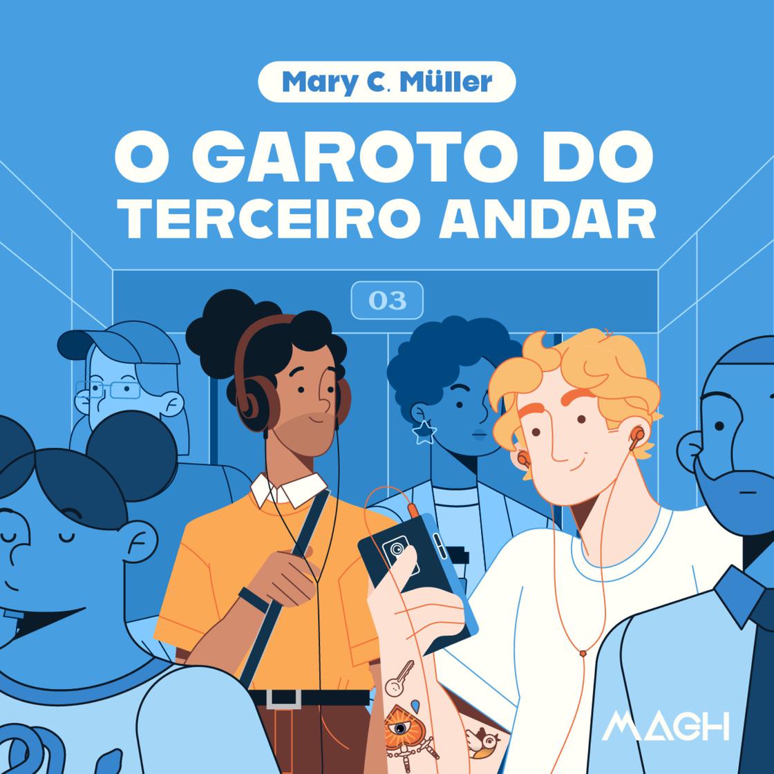 O garoto do terceiro andar - Abridged by Mary C. Müller