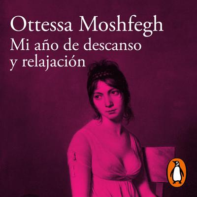 My year of rest and relaxation