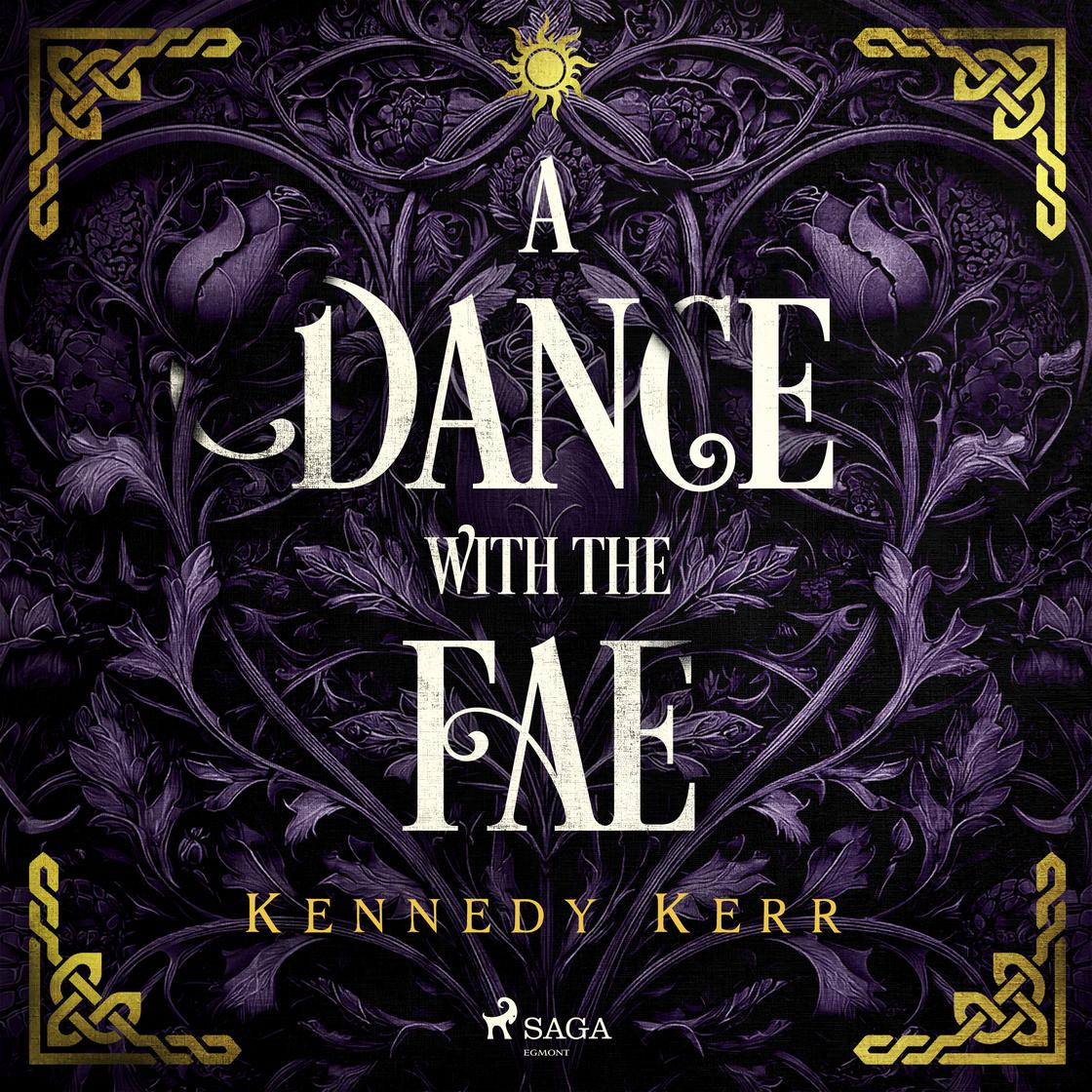 A Dance with the Fae: An intoxicating, myth-inspired dark fae romance ...
