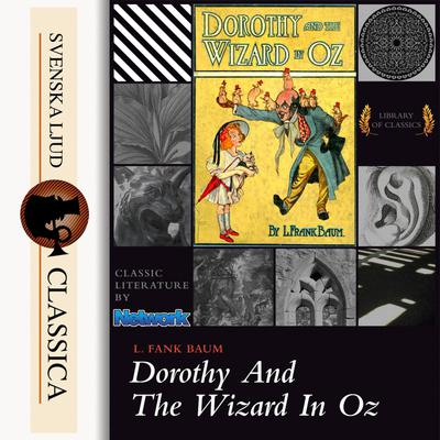 Dorothy and the Wizard in Oz