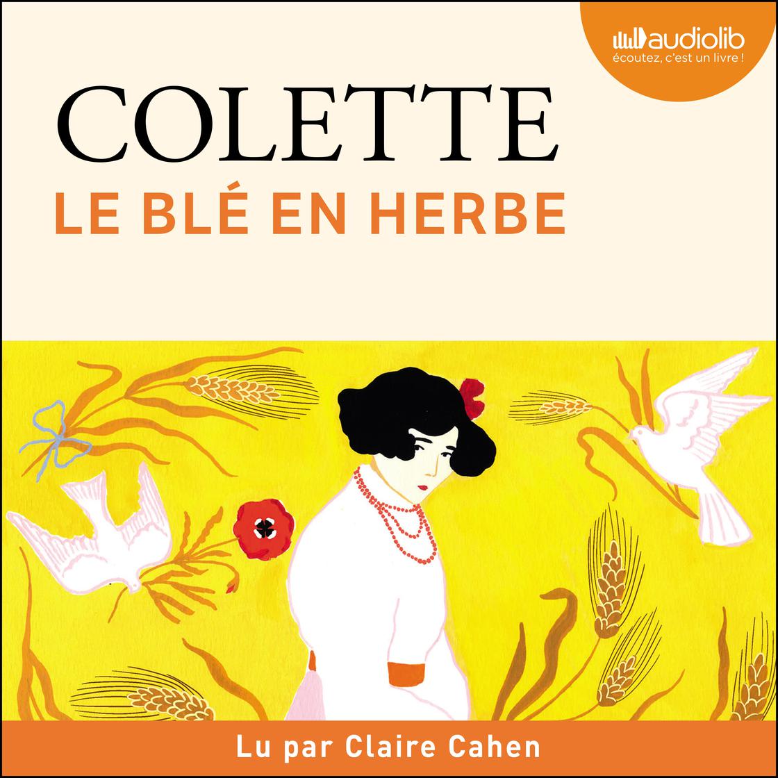 Le Blé en herbe Audiobook | Libro.fm