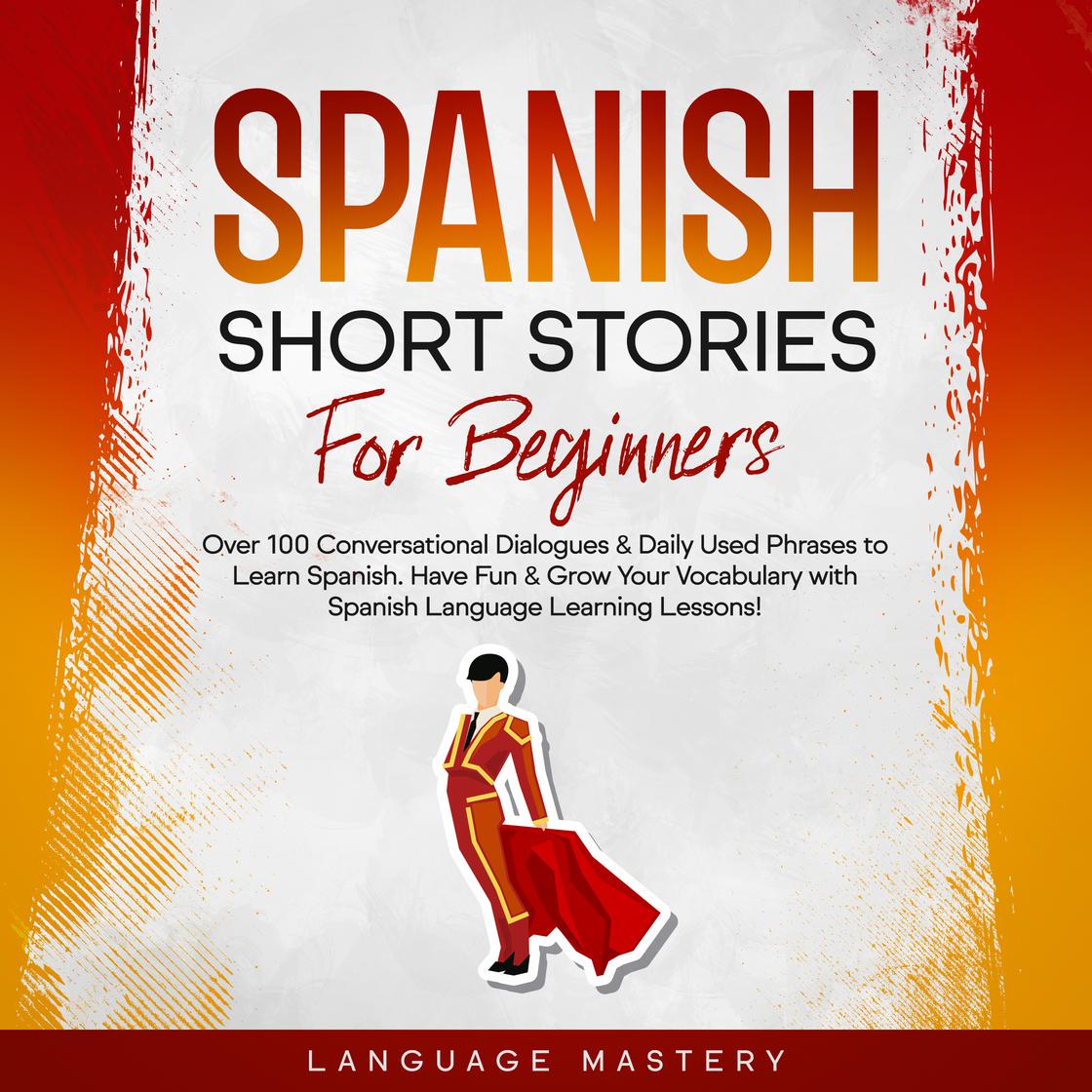 Spanish Short Stories for Beginners Audiobook | Libro.fm
