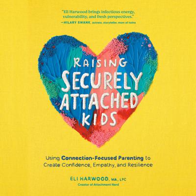 Raising Securely Attached Kids