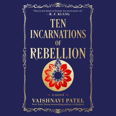 Ten Incarnations of Rebellion