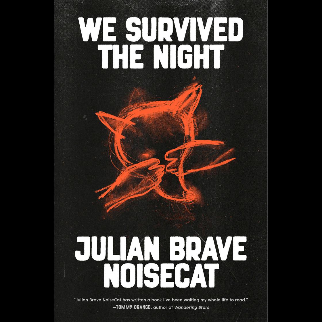 View audiobook of We Survived the Night by Julian Brave NoiseCat