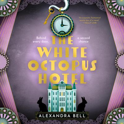 View audiobook of The White Octopus Hotel by Alexandra Bell
