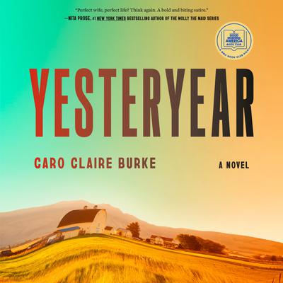 View audiobook of Yesteryear: A GMA Book Club Pick by Caro Claire Burke