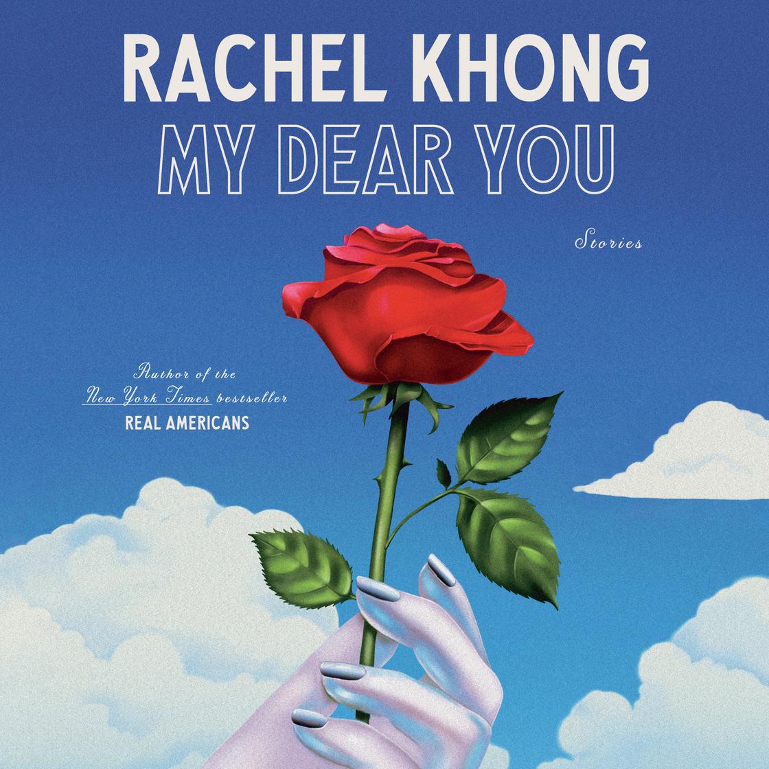 My Dear You by Rachel Khong Narrated by Jialing Pan Audiobook | Libro.fm My Dear You by Rachel Khong Narrated by Jialing Pan Audiobook | Libro.fm