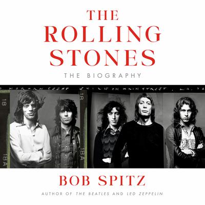 The Rolling Stones by Bob Spitz Narrated by MacLeod Andrews