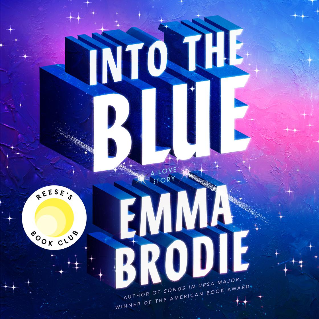 Into the Blue: Reese's Book Club by Emma Brodie