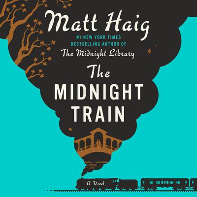 View audiobook of The Midnight Train by Matt Haig