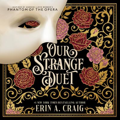 View audiobook of Our Strange Duet by Erin A. Craig