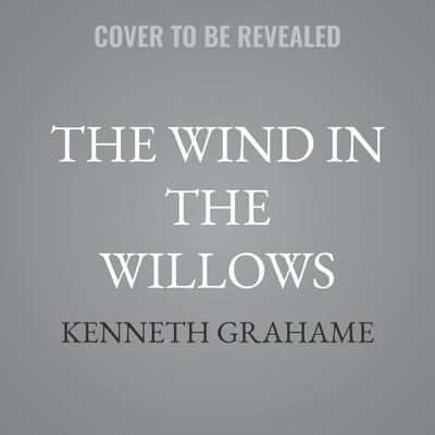 The Wind in the Willows
