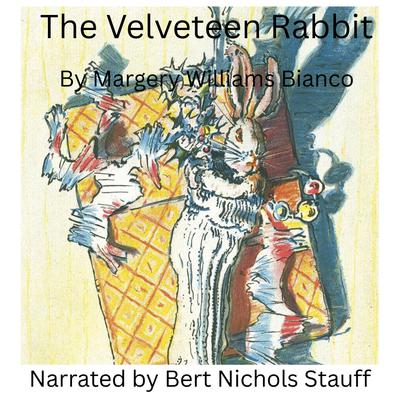 The Velveteen Rabbit