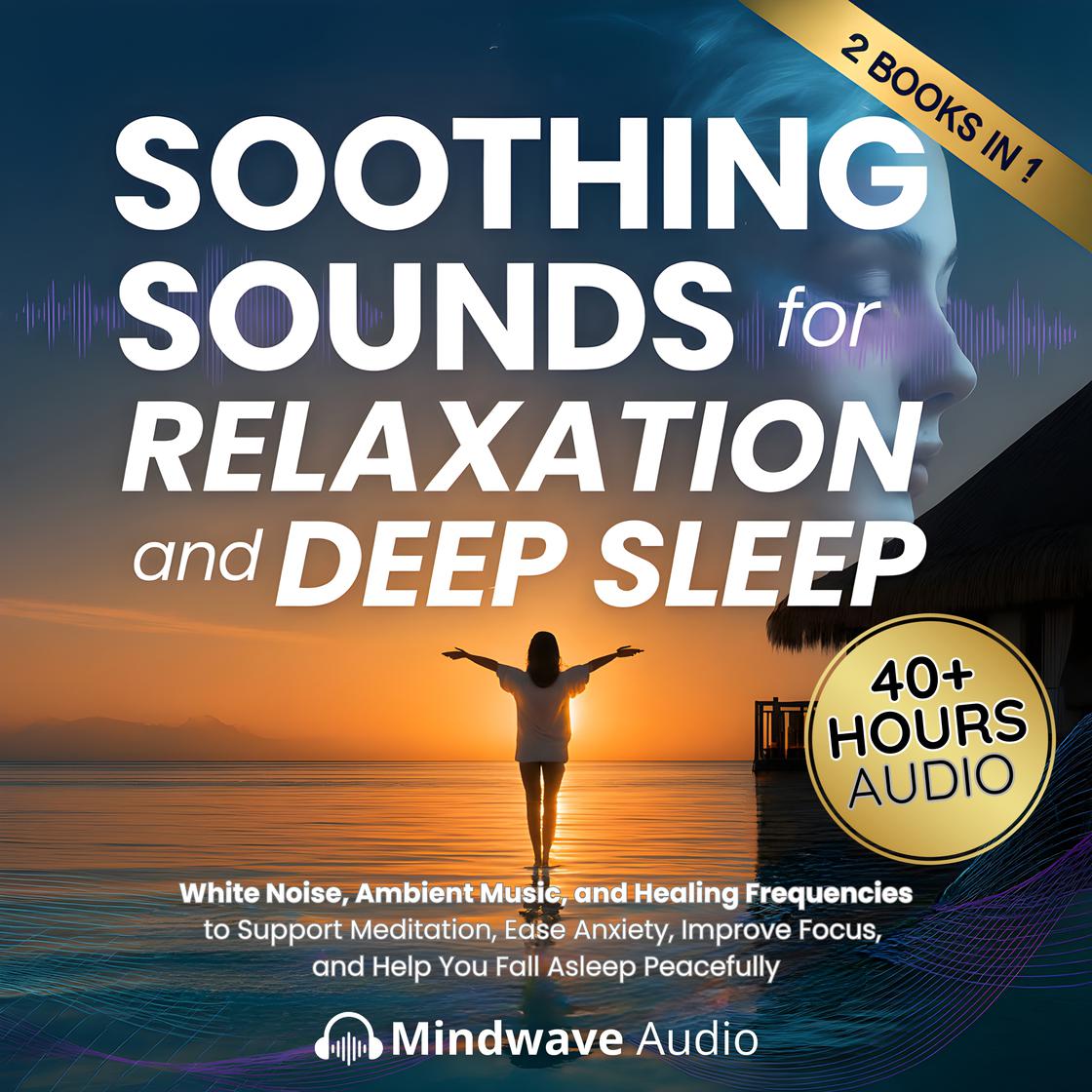 Soothing Sounds for Relaxation and Deep Sleep Audiobook | Libro.fm