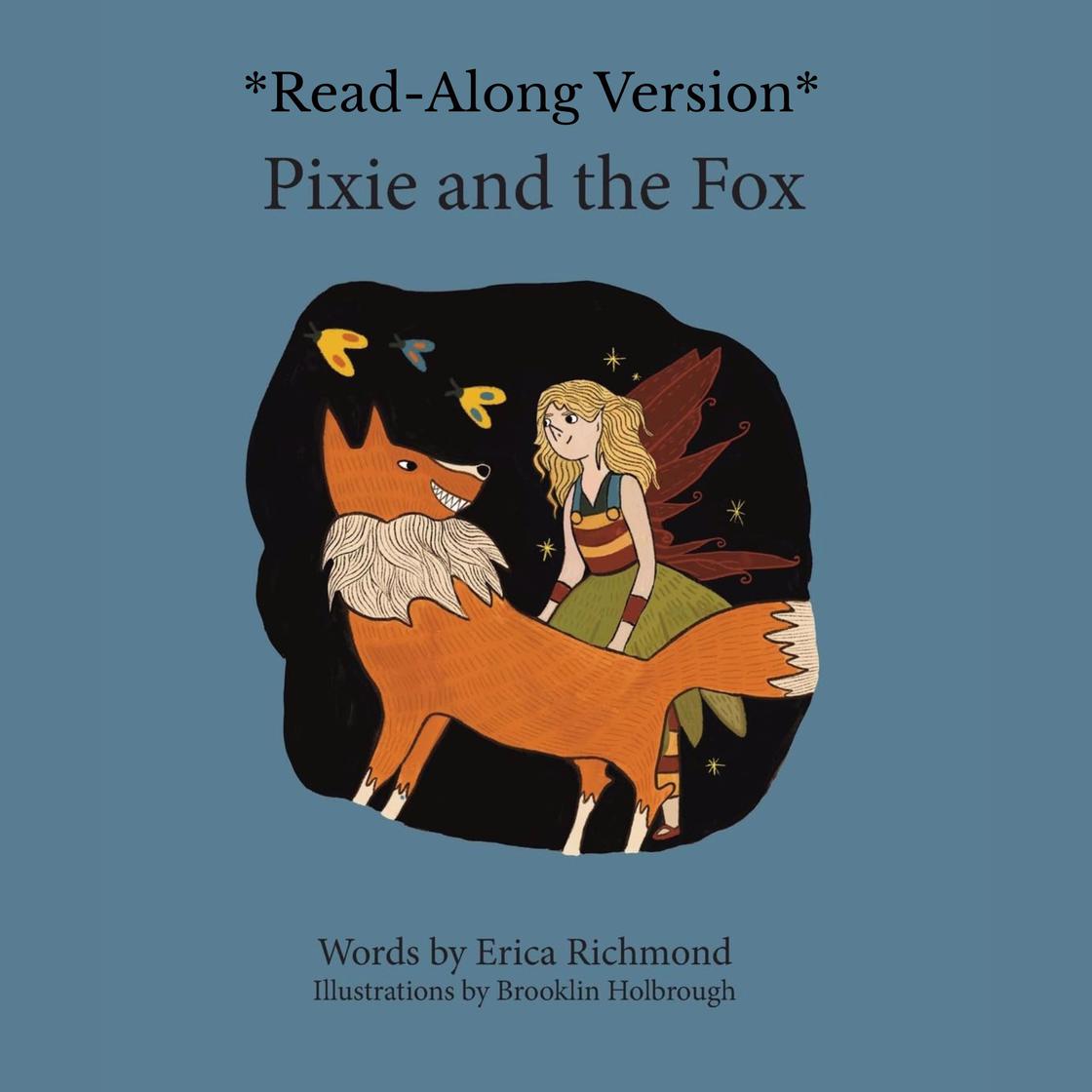 Pixie and the Fox Read-Along-Version Audiobook | Libro.fm