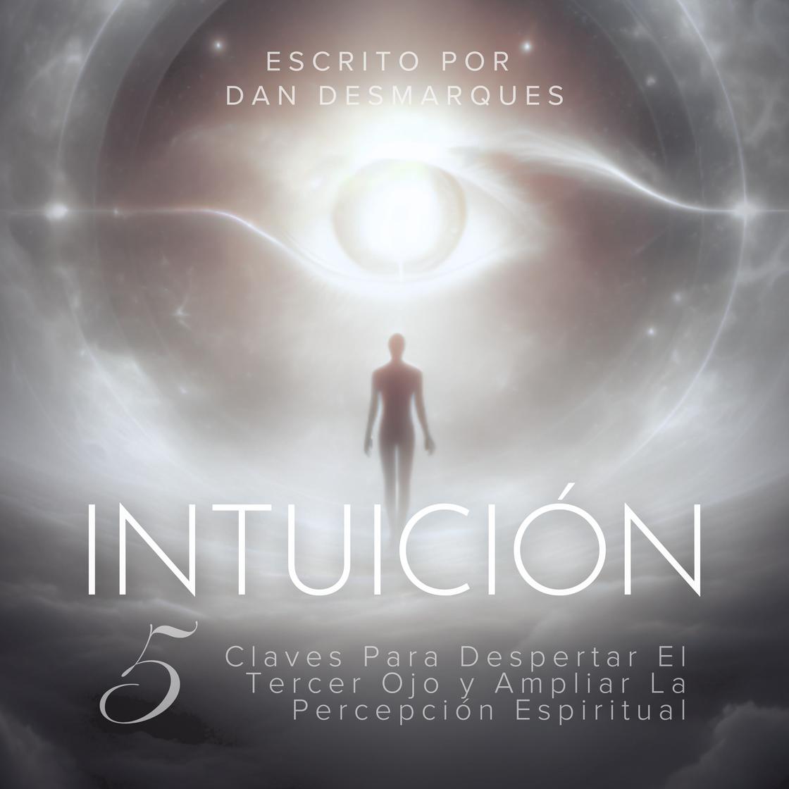 Intuición by Dan Desmarques