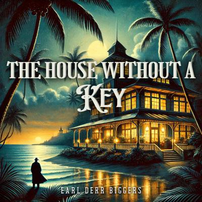 The House Without a Key