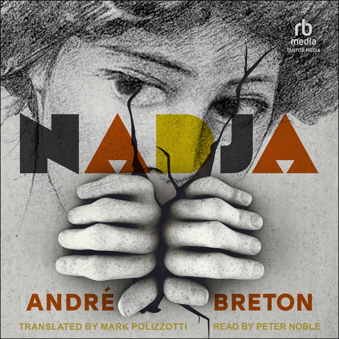 Nadja by André Breton Narrated by Peter Noble Audiobook | Libro.fm