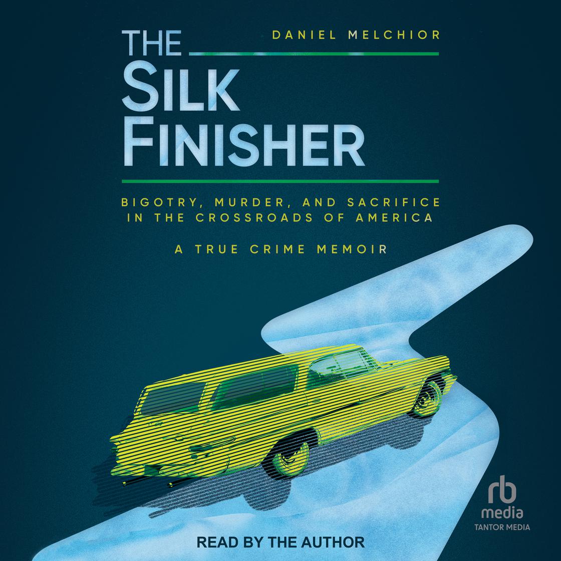 The Silk Finisher by Daniel Melchior