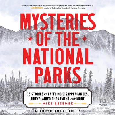 Mysteries of the National Parks