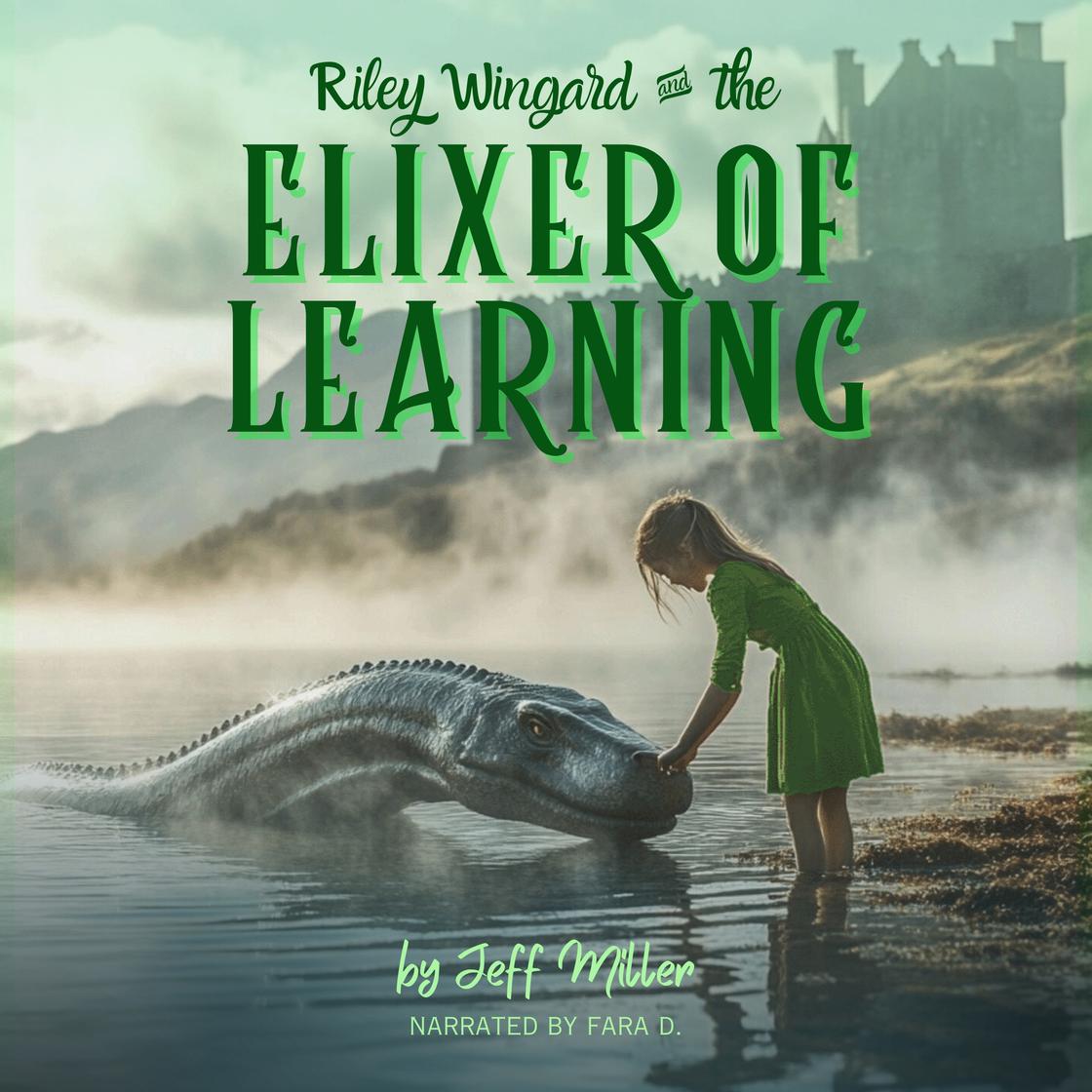 Riley Wingard and The Elixir of Learning by Jeff Miller