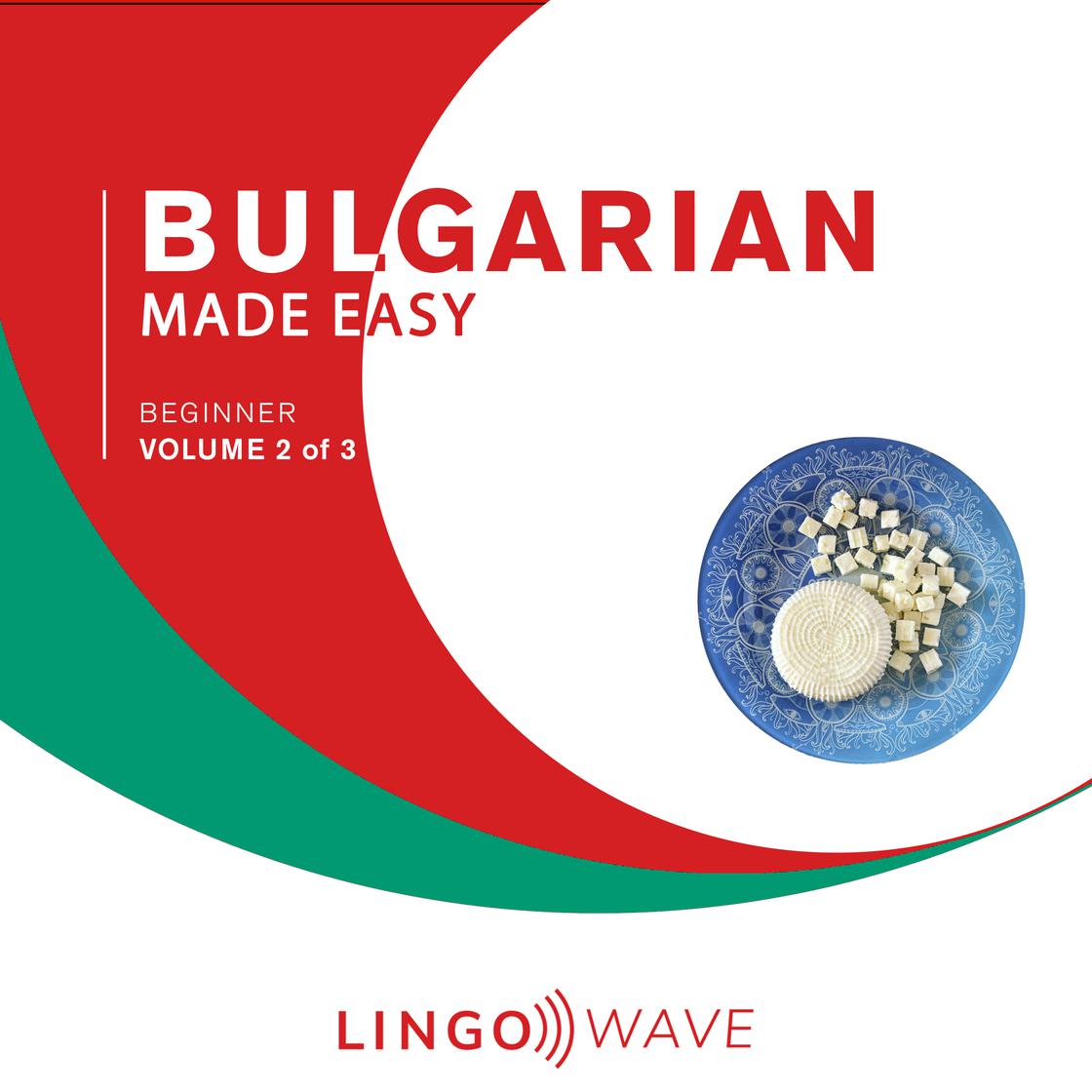 Bulgarian Made Easy Beginner Volume 2 of 3 Audiobook Libro.fm