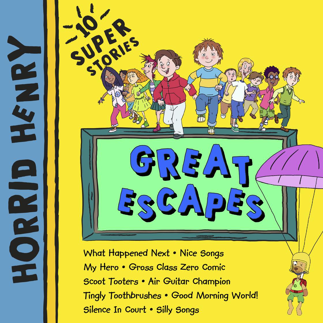 Horrid Henry: Great Escapes Audiobook | Libro.fm