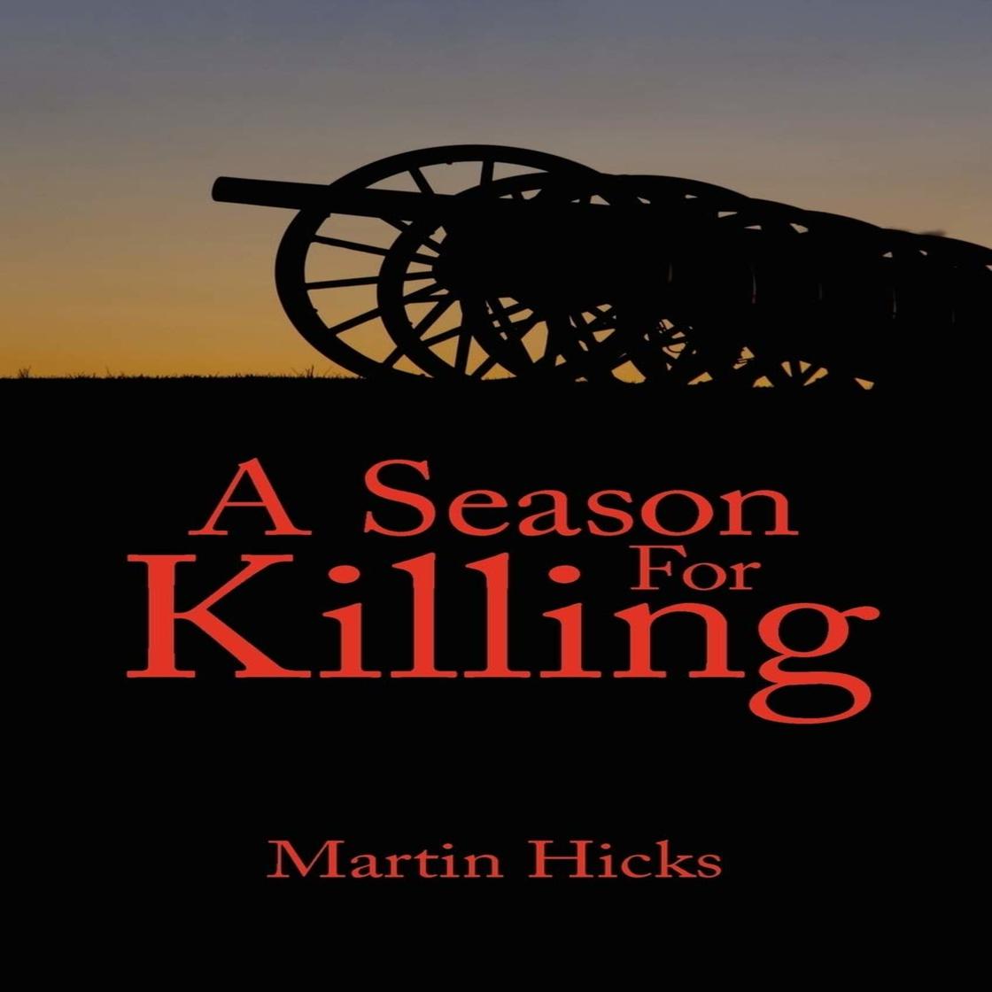 A Season for Killing by Martin Hicks