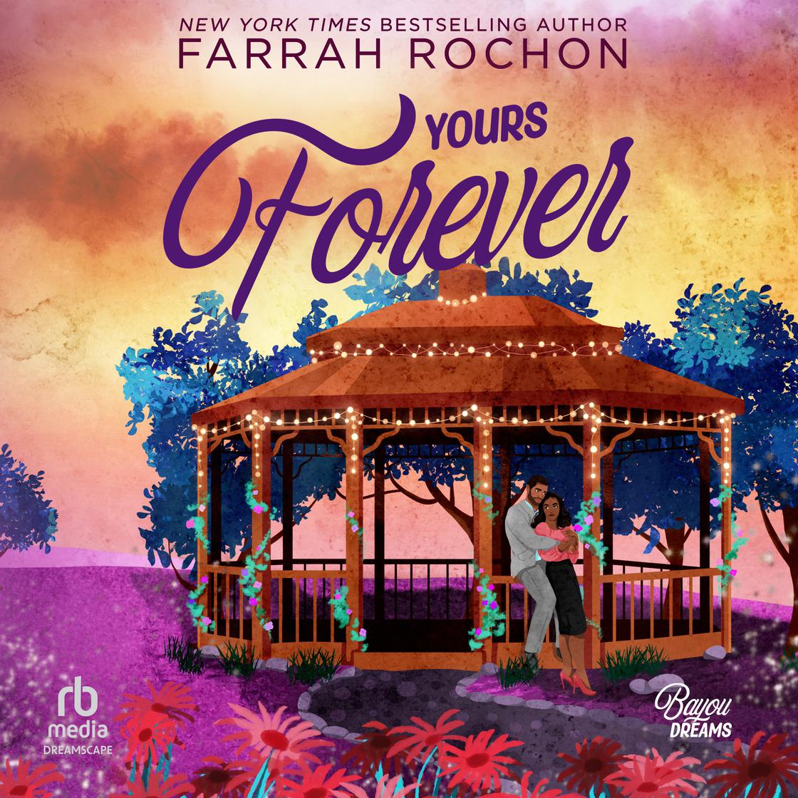 Yours Forever by Farrah Rochon Narrated by Marissa Hampton Audiobook ...