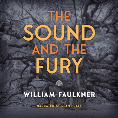 The Sound and The Fury Audiobook | Libro.fm