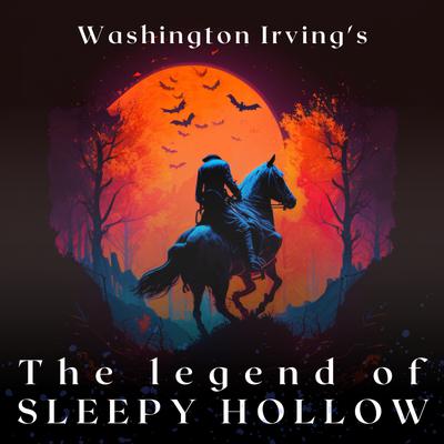 The Legend of Sleepy Hollow