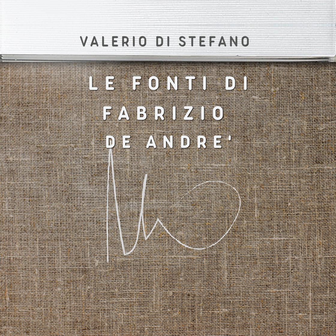 Le fonti di Fabrizio De André by Valerio Di Stefano