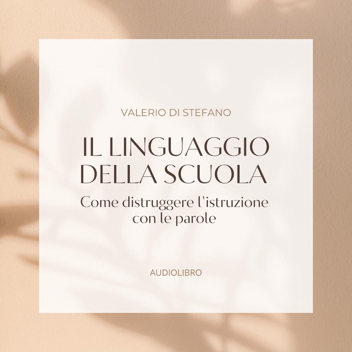 Il linguaggio della scuola by Valerio Di Stefano