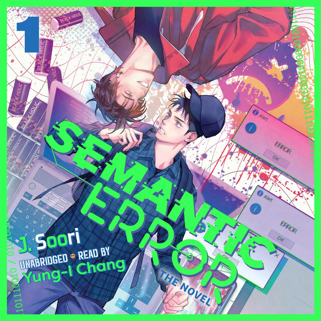 Semantic Error (novel), Vol. 1 Audiobook | Libro.fm