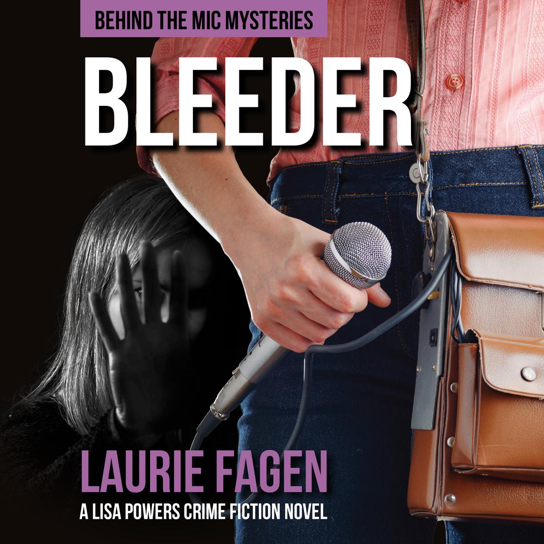 Bleeder by Laurie Fagen