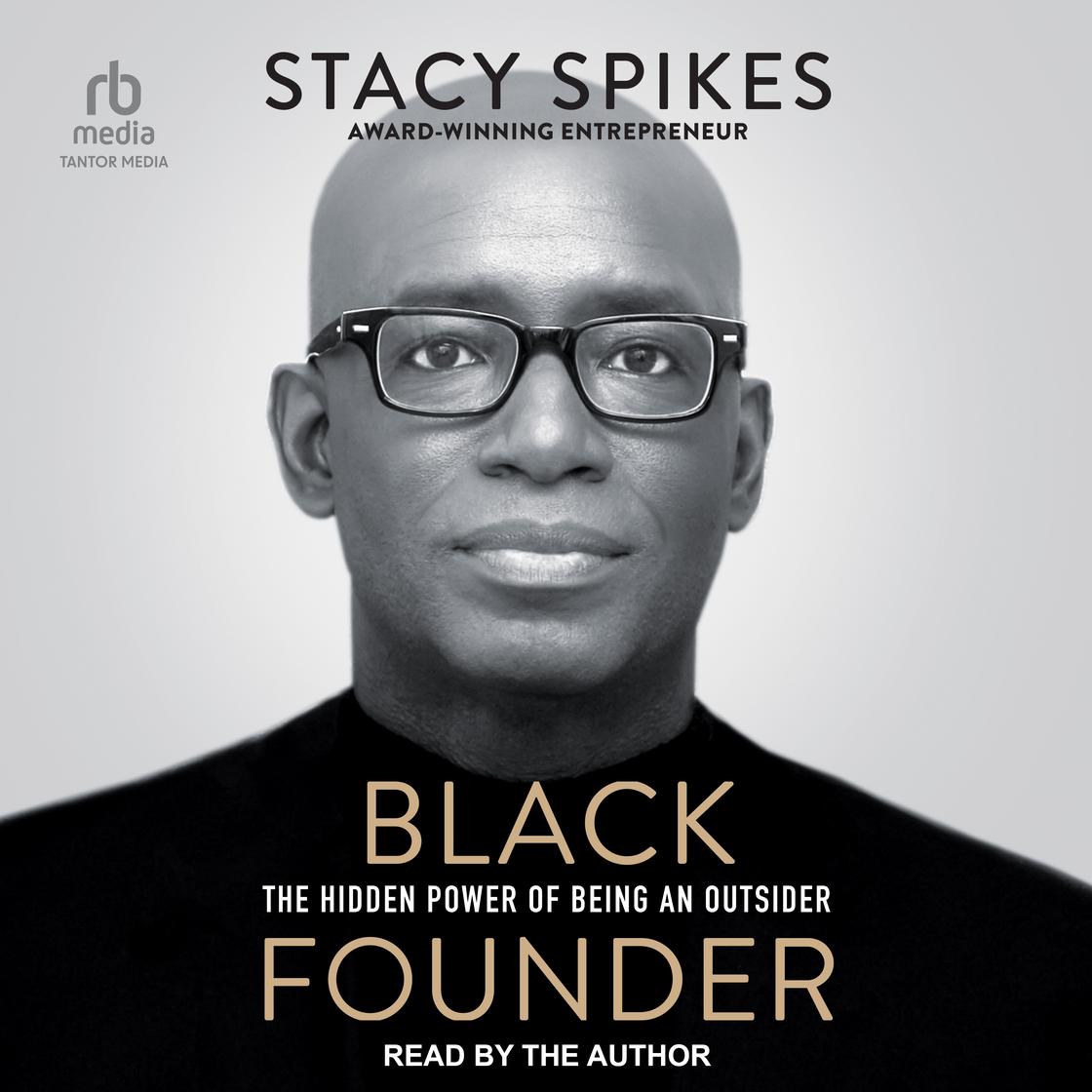 Black Founder by Stacy Spikes